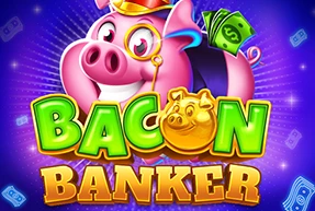 Bacon Banker