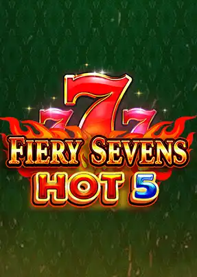 Fiery Sevens Hot 5