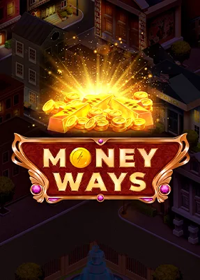 MONEY WAYS